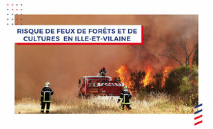 Risque de feux de forêts et de cultures en Ille-et-Vilaine