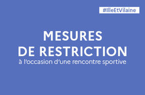 Sécurité | Mesures de restriction lors du match opposant le SRCF à l’ASSE à Rennes le 30 avril 2022