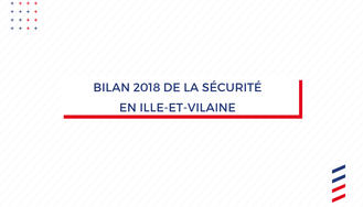 Bilan 2018 de la sécurité en Ille-et-Vilaine