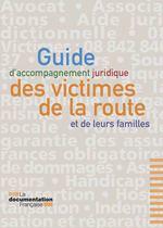 Guide juridique pour les victimes de la route : couverture